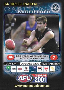 2001 Team Zone AFL Team #34 Brett Ratten Front